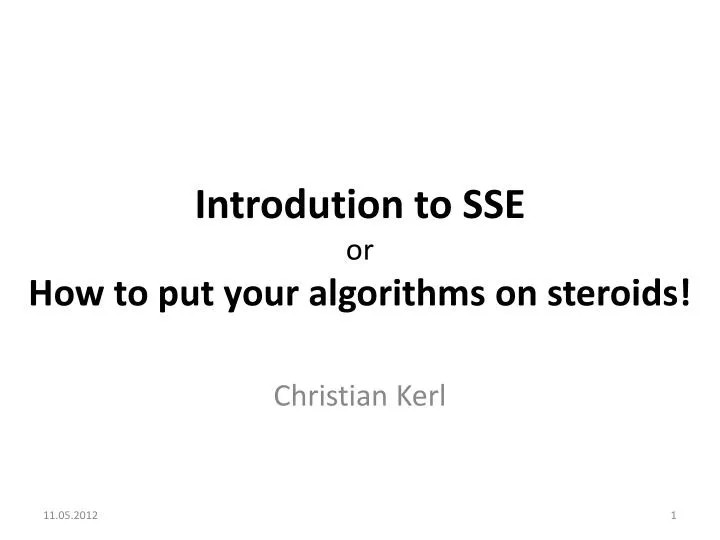 introdution to sse or how to put your algorithms on steroids