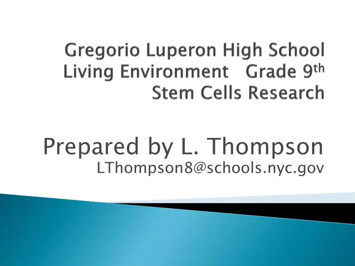 gregorio luperon high school living environment grade 9 th stem cells research