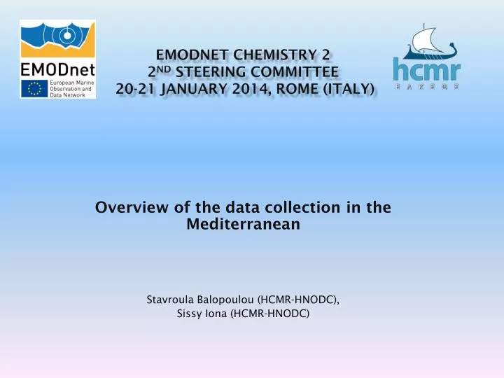 emodnet chemistry 2 2 nd steering committee 20 21 january 2014 rome italy