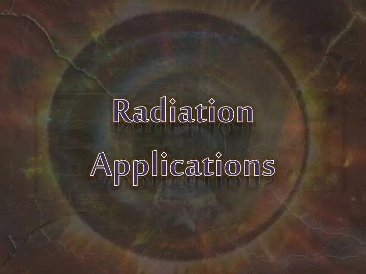 radiation applications