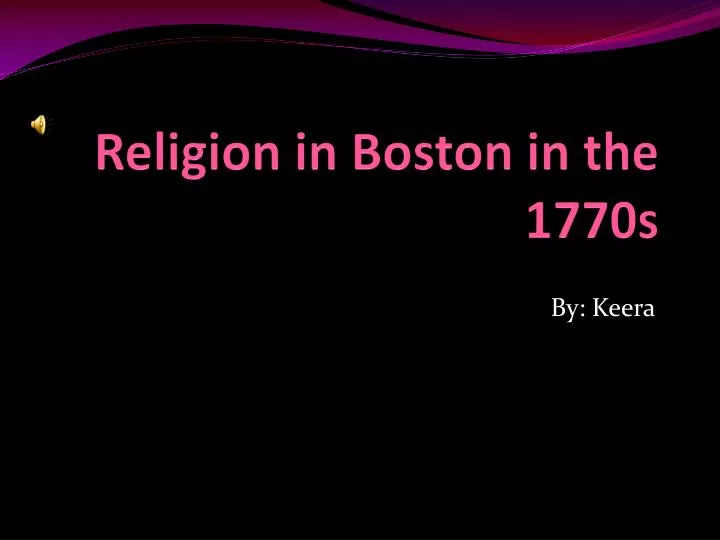 religion in boston in the 1770s