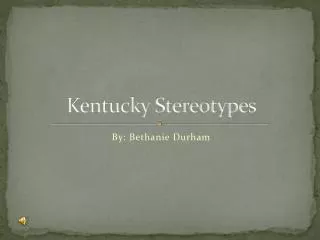 Kentucky Stereotypes