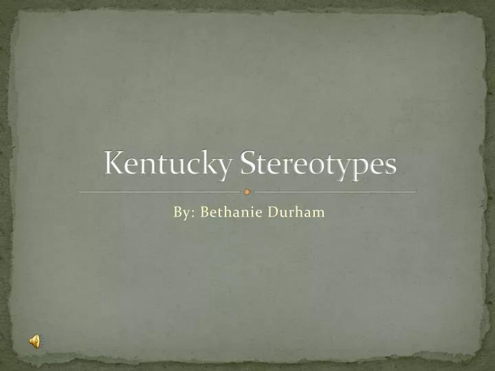 kentucky stereotypes