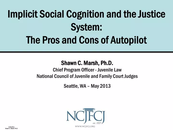 implicit social cognition and the justice system the pros and cons of autopilot