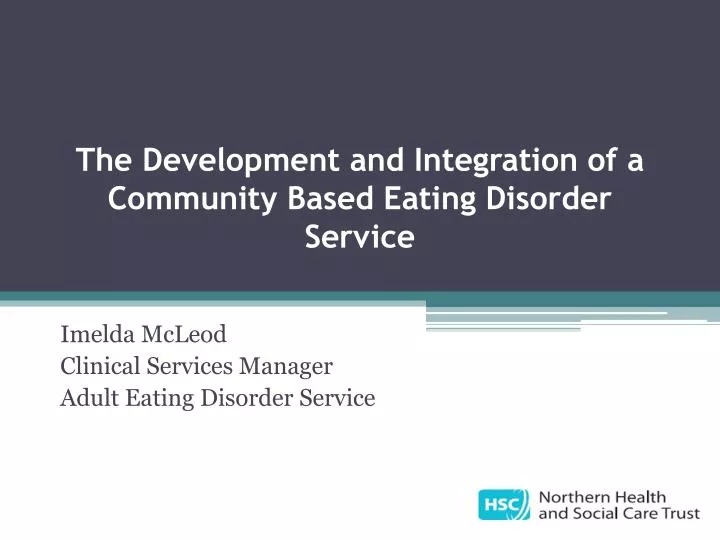 the development and integration of a community based eating disorder service