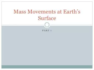 mass movements at earth s surface