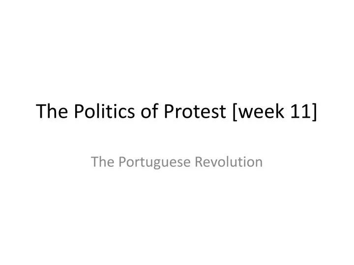 the politics of protest week 11