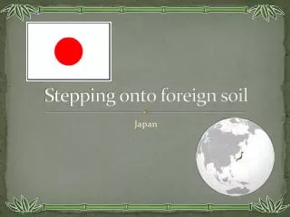 stepping onto foreign soil