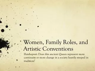 Women, Family Roles, and Artistic Conventions