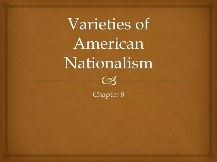 varieties of american nationalism