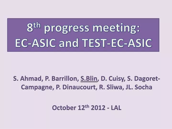 8 th progress meeting ec asic and test ec asic