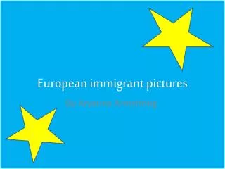 European immigrant pictures