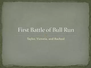 First Battle of Bull Run