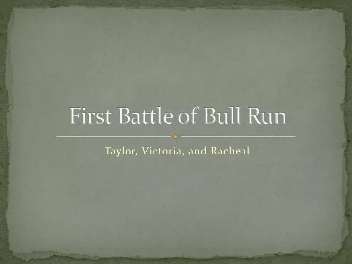 first battle of bull run