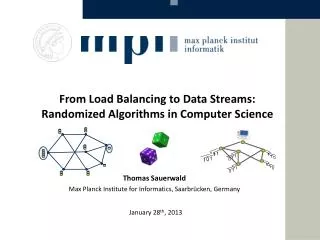 From Load Balancing to Data Streams: Randomized Algorithms in Computer Science