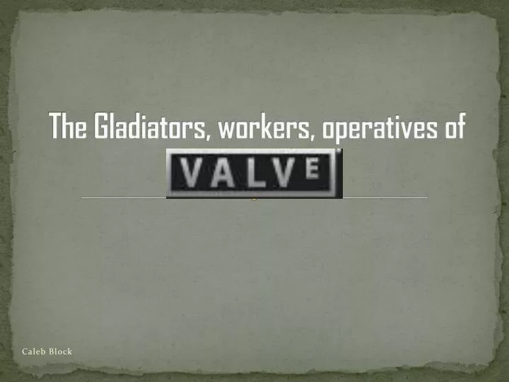 the gladiators workers operatives of