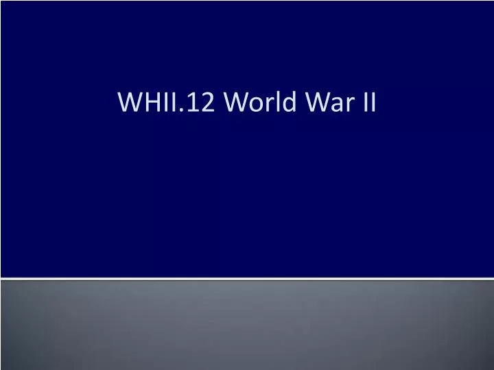 whii 12 world war ii