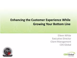 Enhancing the Customer Experience While Growing Your Bottom Line