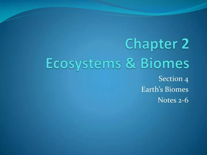 chapter 2 ecosystems biomes