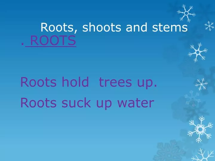 roots shoots and stems