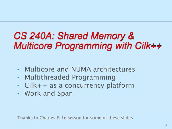 cs 240a shared memory multicore programming with cilk