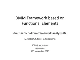 DMM Framework based on Functional Elements draft-liebsch-dmm-framework-analysis-02