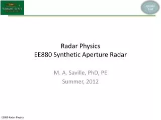 Radar Physics EE880 Synthetic Aperture Radar