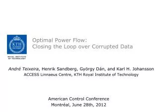 Optimal Power Flow: Closing the Loop over Corrupted Data