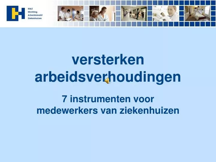 versterken arbeidsverhoudingen