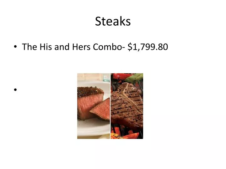 steaks