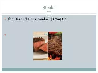 Steaks