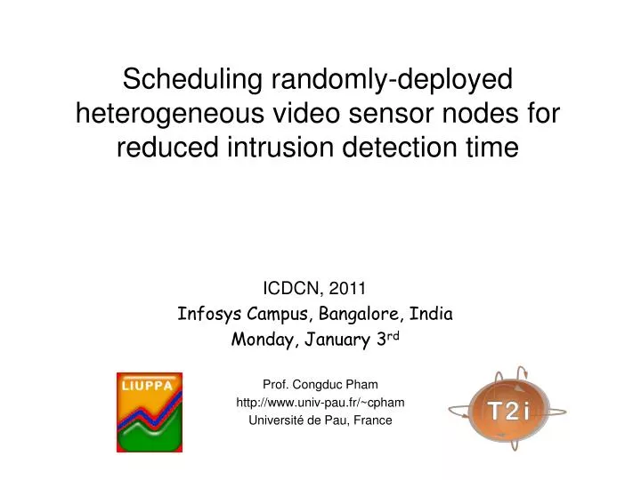 scheduling randomly deployed heterogeneous video sensor nodes for reduced intrusion detection time