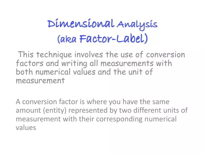 dimensional analysis aka factor label