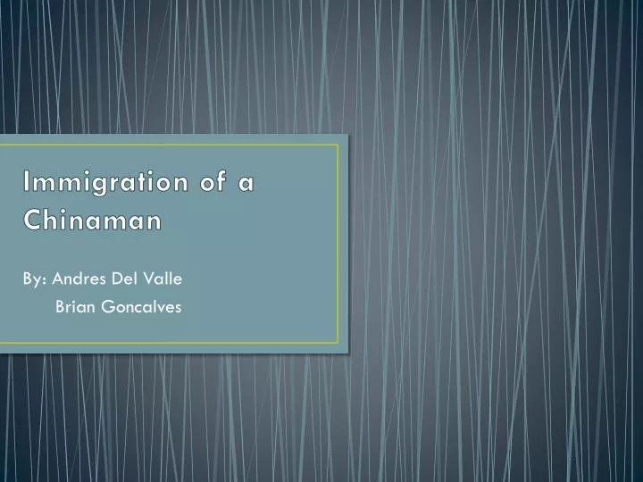 immigration of a chinaman