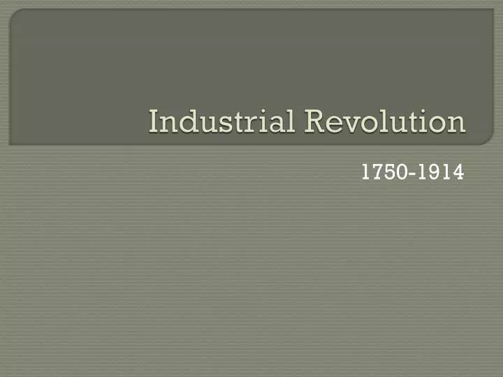 industrial revolution