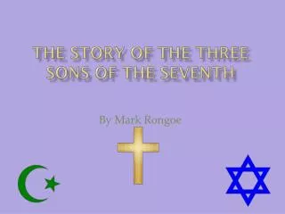 The Story Of The Three Sons Of The Seventh