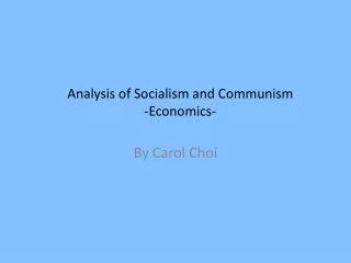 analysis of socialism and communism economics
