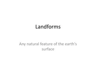 Landforms