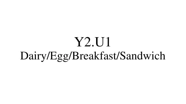 y2 u1 dairy egg breakfast sandwich