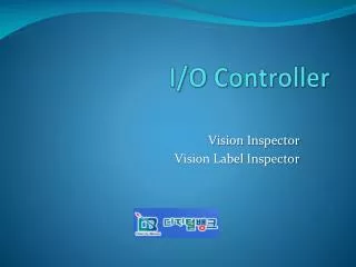 i o controller
