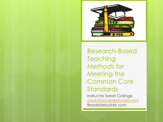 Research-Based Teaching Methods for Meeting the Common Core Standards