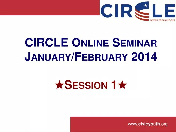 circle online seminar january february 2014 session 1