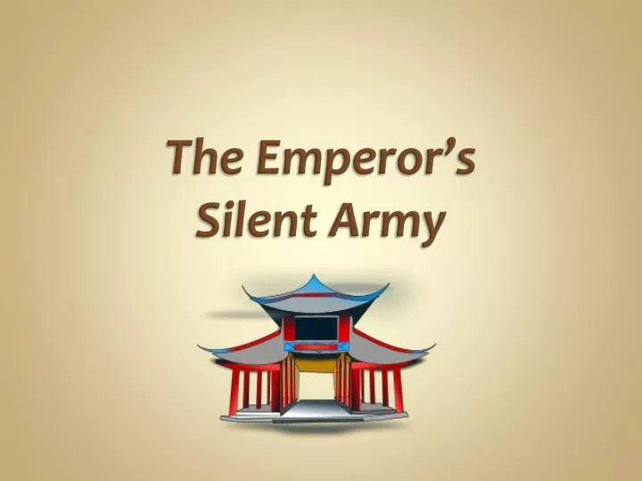 the emperor s silent army