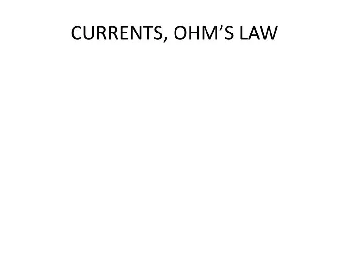 currents ohm s law