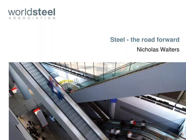 steel the road forward