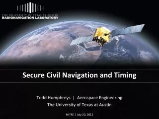 Secure Civil Navigation and Timing