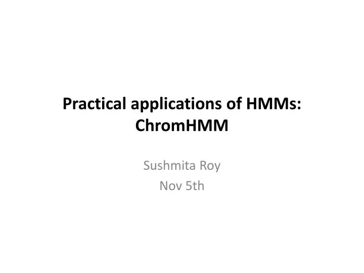 practical applications of hmms chromhmm