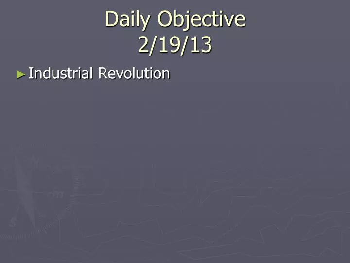 daily objective 2 19 13