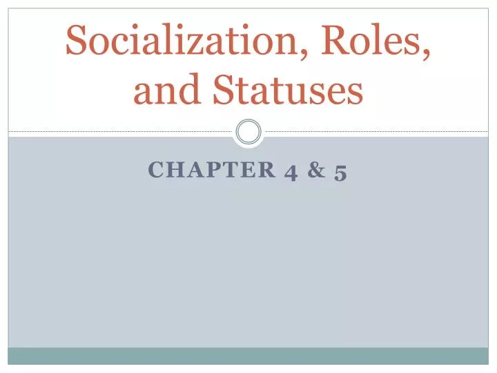 socialization roles and statuses