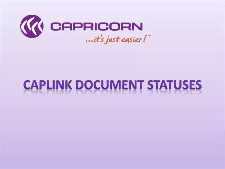 caplink document statuses